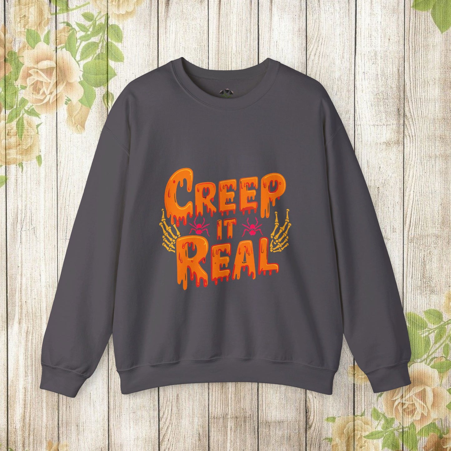 Creep it real Crewneck Sweatshirt