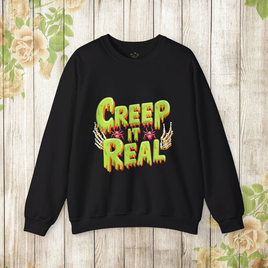 Creep it real Crewneck Sweatshirt