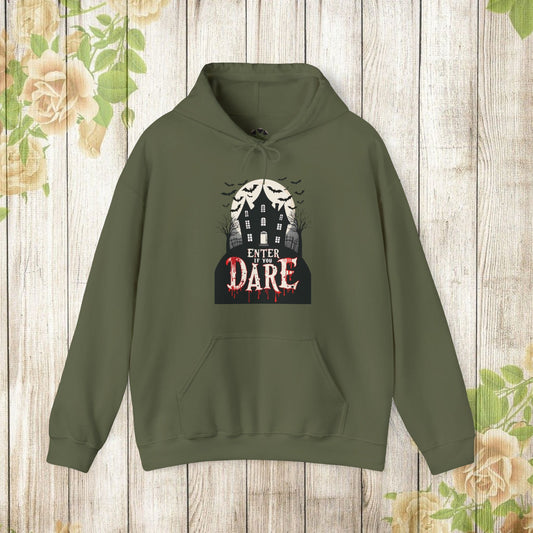 Enter If You Dare Hoodie Sweatshirt