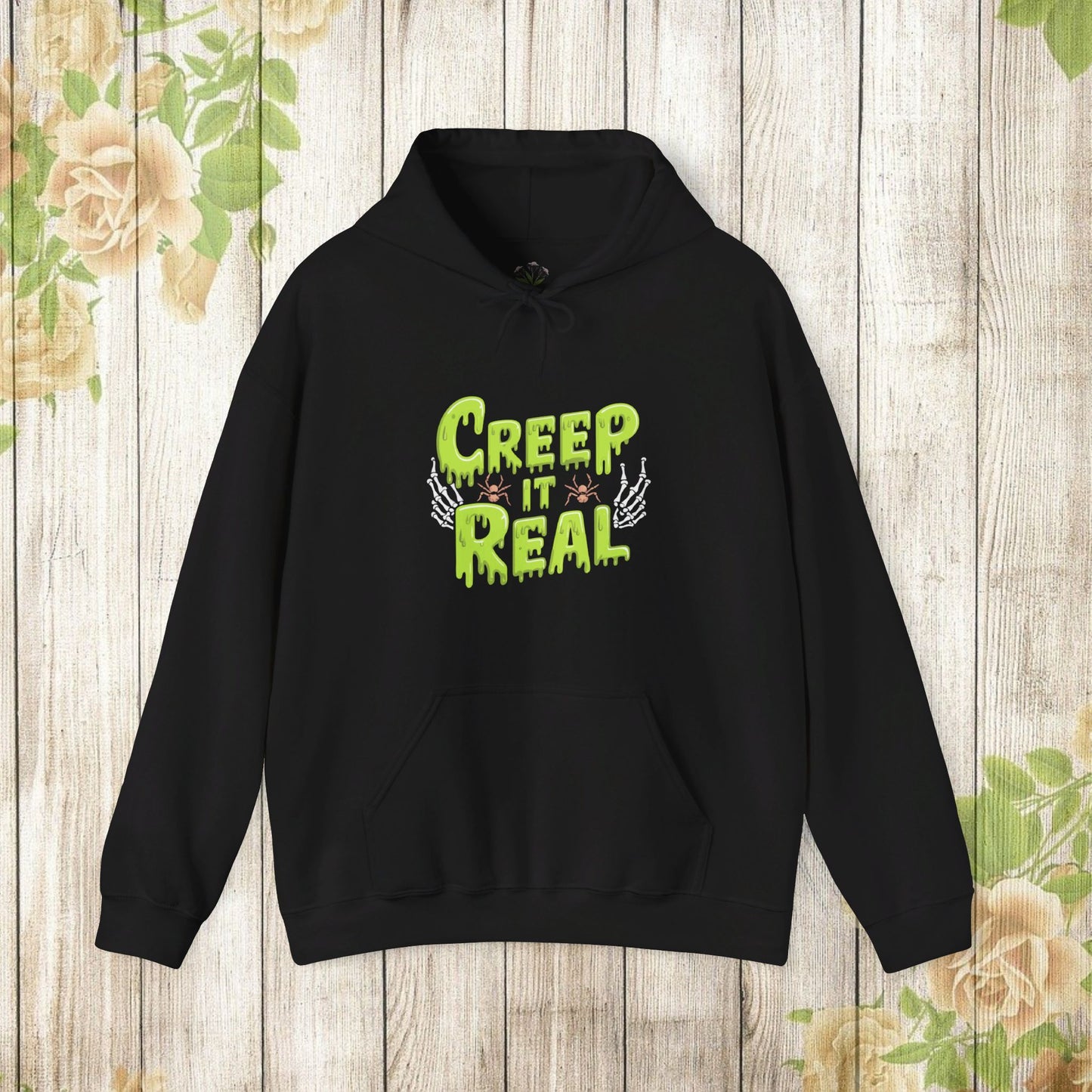 Creep It Real Hoodie Sweatshirt